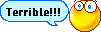 terrible:
